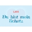 Lars - Du bist mein Schatz!