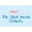 Hailey - Du bist mein Schatz!