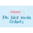 Frieder - Du bist mein Schatz!