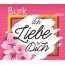 Ich liebe Dich, Burk!