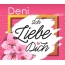 Ich liebe Dich, Deni!