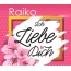 Ich liebe Dich, Raiko!