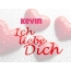 Kevin, Ich liebe Dich!