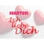 Marten, Ich liebe Dich!