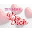 Stefan-Daniel, Ich liebe Dich!