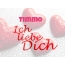 Timmo, Ich liebe Dich!