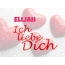 Elijah, Ich liebe Dich!