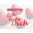 Brigitte, Ich liebe Dich!