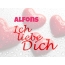 Alfons, Ich liebe Dich!