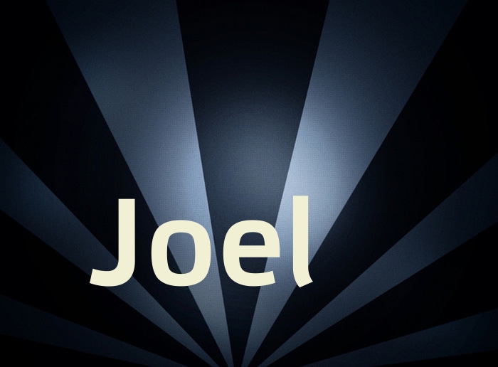 Bilder mit Namen Joel Bilder mit Namen Joel