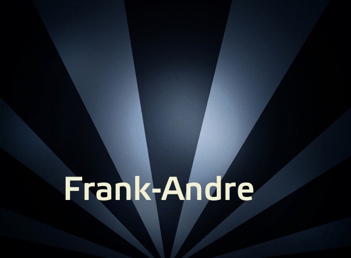 Bilder mit Namen Frank-Andre
