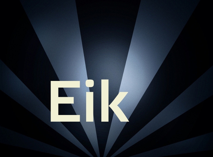 Bilder mit Namen Eik Bilder mit Namen Eik