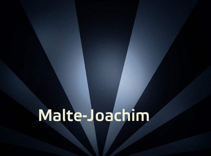 Bilder mit Namen Malte-Joachim