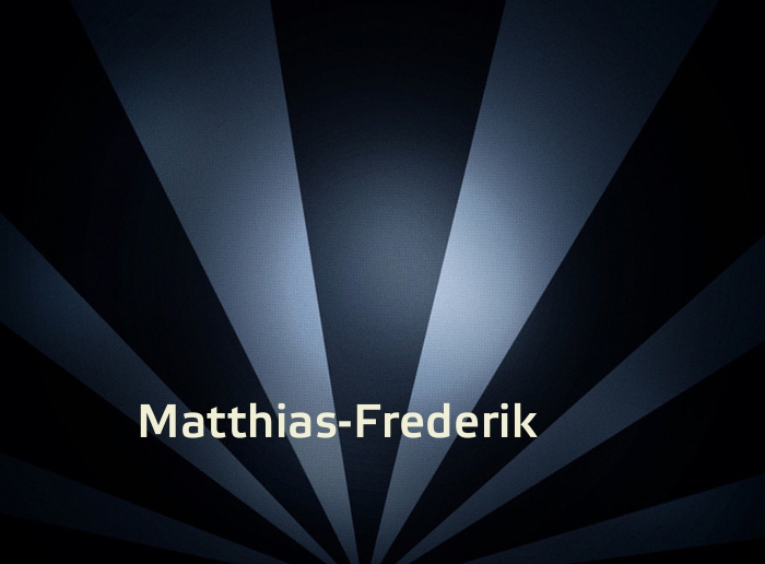 Bilder mit Namen Matthias-Frederik