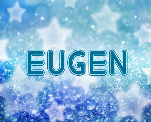 Fotos mit Namen Eugen Fotos mit Namen Eugen