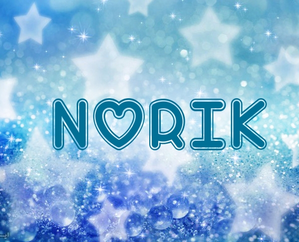 Fotos mit Namen Norik Fotos mit Namen Norik