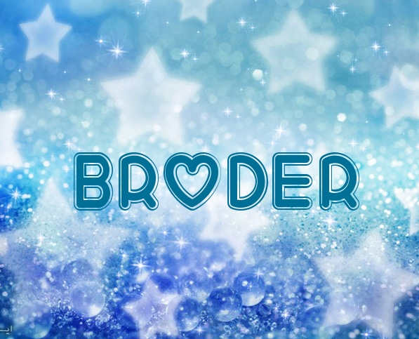 Fotos mit Namen Broder Fotos mit Namen Broder