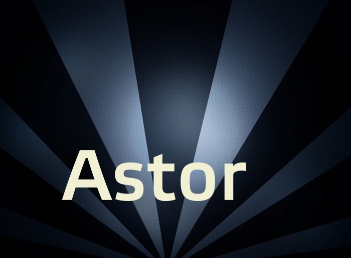 Bilder mit Namen Astor