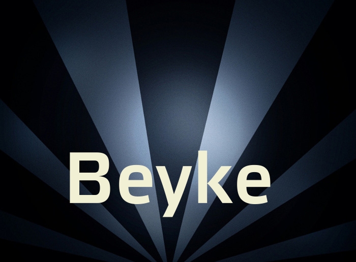 Bilder mit Namen Beyke
