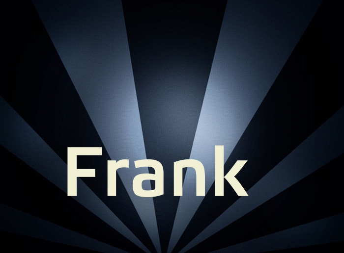 Bilder mit Namen Frank Bilder mit Namen Frank