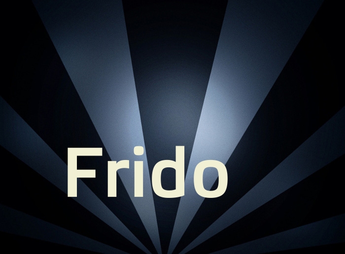 Bilder mit Namen Frido Bilder mit Namen Frido