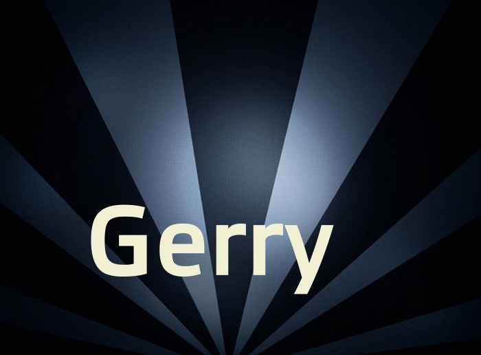 Bilder mit Namen Gerry Bilder mit Namen Gerry