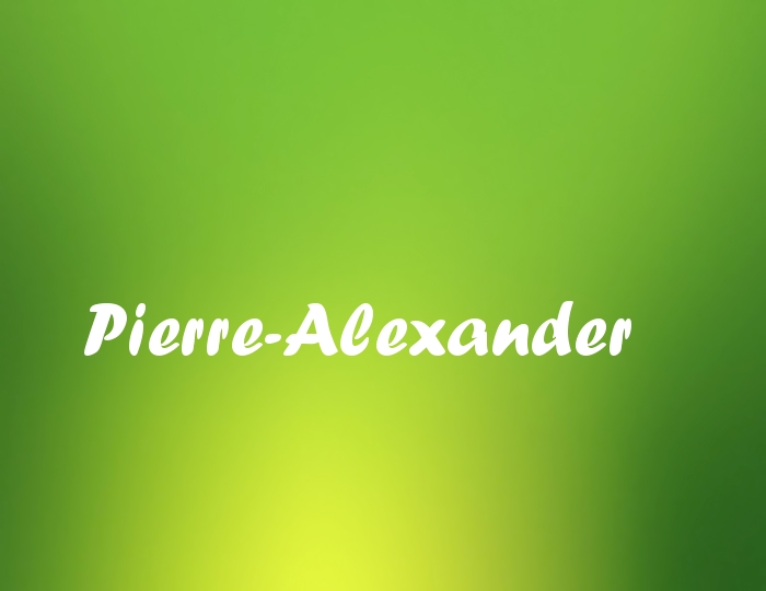 Bildern mit Namen Pierre-Alexander Bildern mit Namen Pierre-Alexander