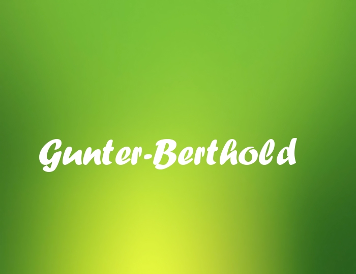 Bildern mit Namen Gunter-Berthold Bildern mit Namen Gunter-Berthold
