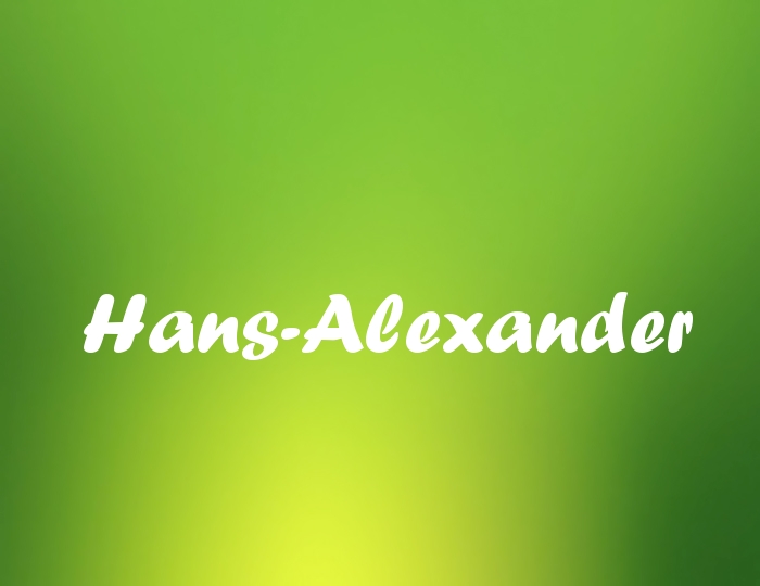 Bildern mit Namen Hans-Alexander Bildern mit Namen Hans-Alexander