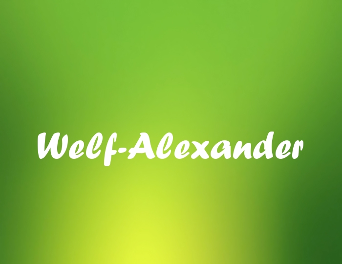 Bildern mit Namen Welf-Alexander Bildern mit Namen Welf-Alexander