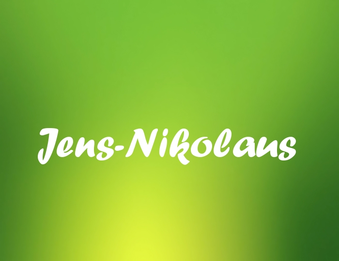 Bildern mit Namen Jens-Nikolaus Bildern mit Namen Jens-Nikolaus