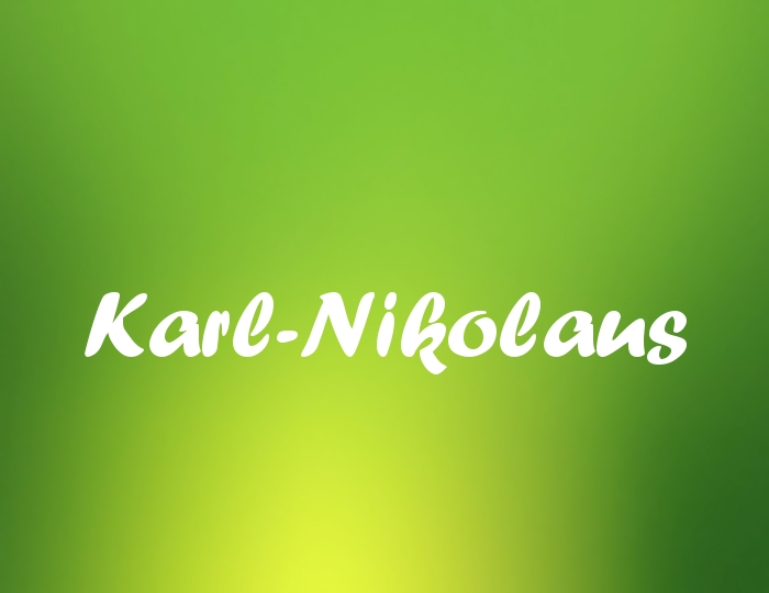 Bildern mit Namen Karl-Nikolaus Bildern mit Namen Karl-Nikolaus