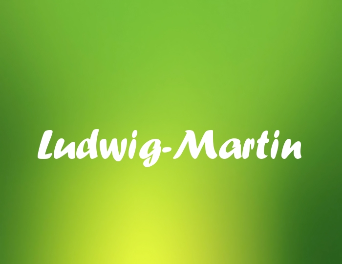 Bildern mit Namen Ludwig-Martin