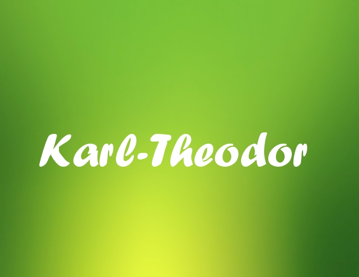 Bildern mit Namen Karl-Theodor Bildern mit Namen Karl-Theodor