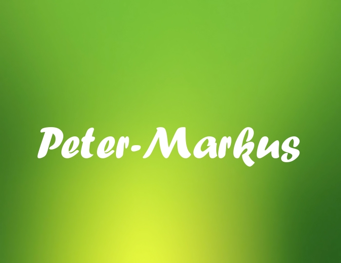 Bildern mit Namen Peter-Markus Bildern mit Namen Peter-Markus