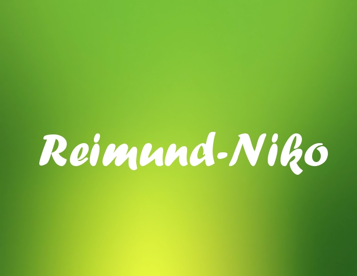 Bildern mit Namen Reimund-Niko Bildern mit Namen Reimund-Niko