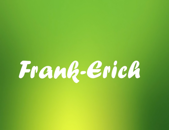 Bildern mit Namen Frank-Erich Bildern mit Namen Frank-Erich