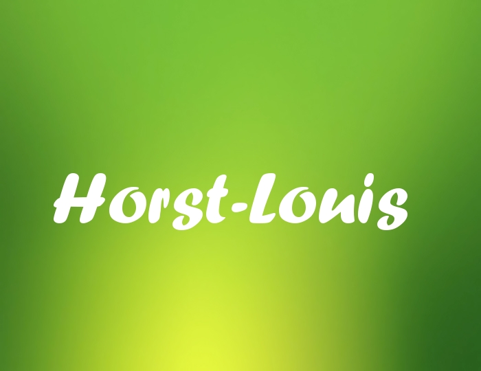 Bildern mit Namen Horst-Louis Bildern mit Namen Horst-Louis