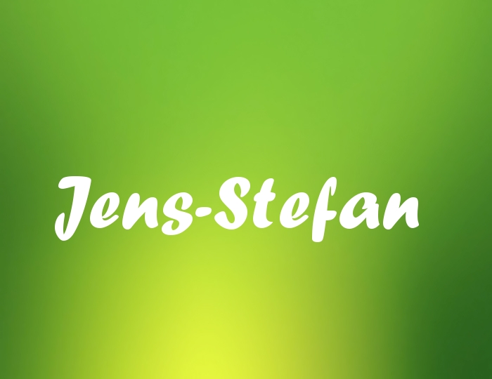 Bildern mit Namen Jens-Stefan Bildern mit Namen Jens-Stefan