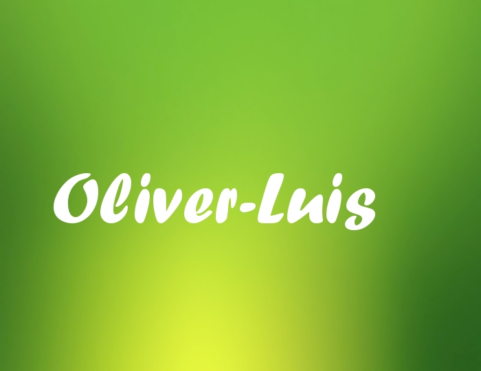 Bildern mit Namen Oliver-Luis Bildern mit Namen Oliver-Luis