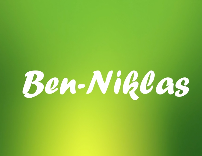 Bildern mit Namen Ben-Niklas Bildern mit Namen Ben-Niklas