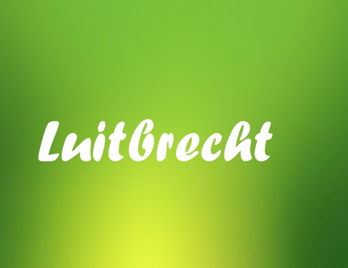 Bildern mit Namen Luitbrecht Bildern mit Namen Luitbrecht