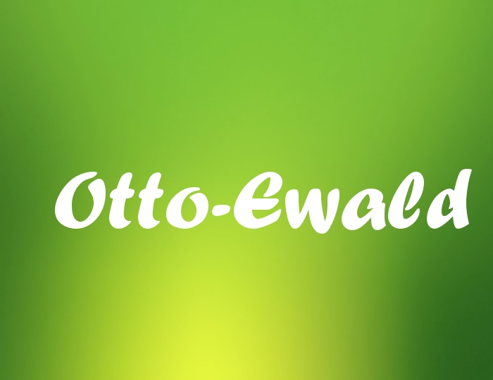 Bildern mit Namen Otto-Ewald Bildern mit Namen Otto-Ewald