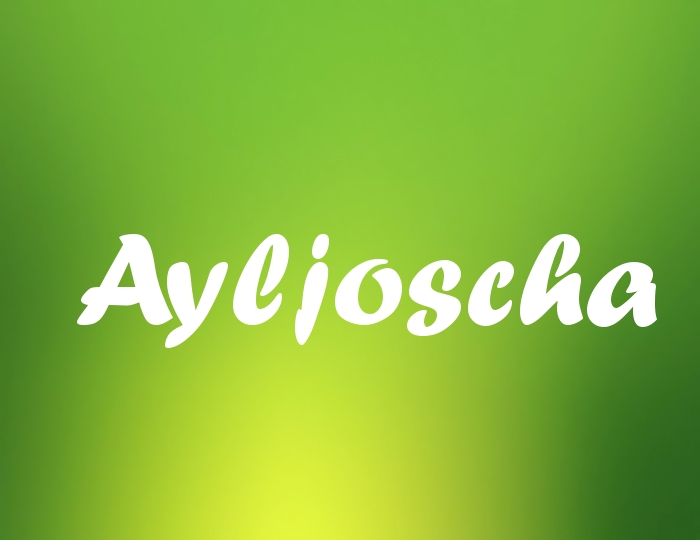 Bildern mit Namen Ayljoscha