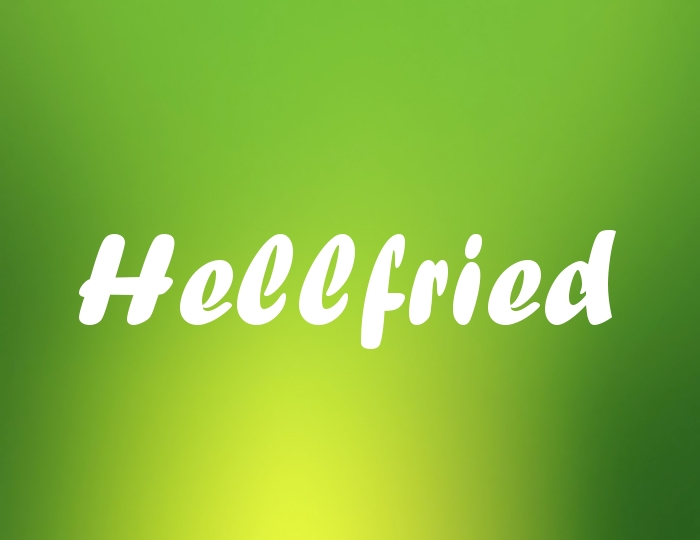 Bildern mit Namen Hellfried Bildern mit Namen Hellfried