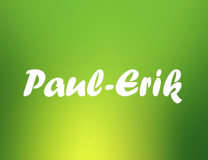 Bildern mit Namen Paul-Erik Bildern mit Namen Paul-Erik