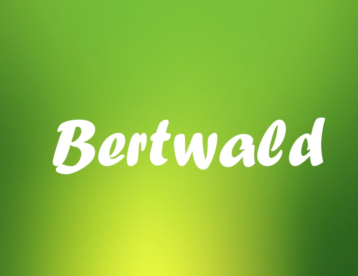 Bildern mit Namen Bertwald