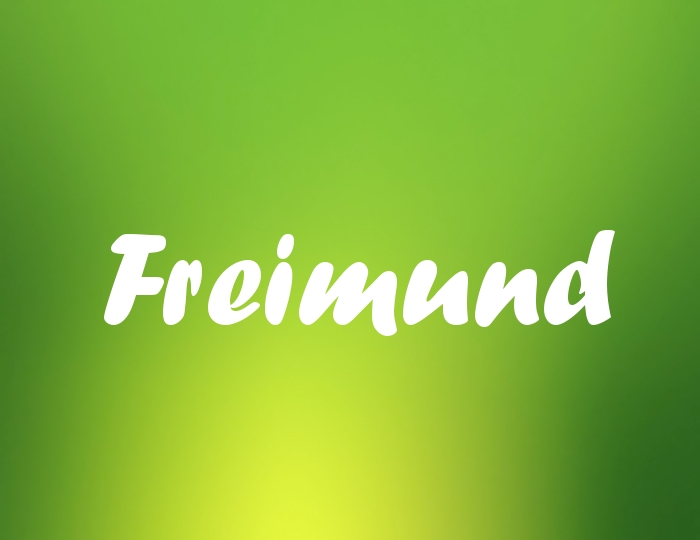 Bildern mit Namen Freimund Bildern mit Namen Freimund