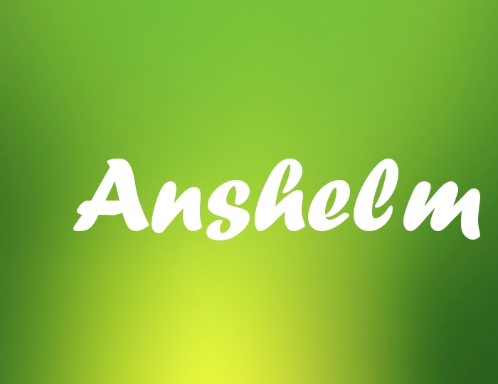 Bildern mit Namen Anshelm Bildern mit Namen Anshelm
