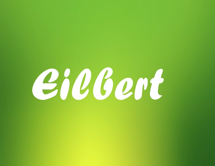 Bildern mit Namen Eilbert Bildern mit Namen Eilbert